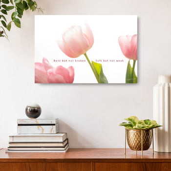 Inspirational tulip wall art with quote ‘Bent but not broken, Soft but not weak’ for modern botanical home decor.