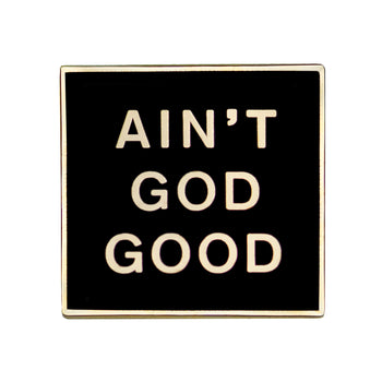 Ain't God Good pin| Daily affirmation of God's Goodness