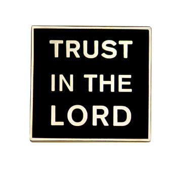 Trust In The Lord Christian pin |  Make a faith statement today!
